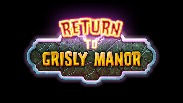 Return to Grisly Manor