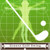 挥杆试镜 Groove Golf Swing